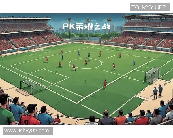 布里斯与女王巡游者的激烈对决揭示足球战术与团队精神的较量